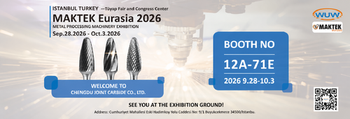 jüngste Unternehmensnachrichten über WUW / Chengdu Joint Carbide Co., Ltd. wird an der MAKTEK Eurasia 2026 in Istanbul, Türkei teilnehmen